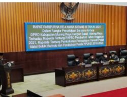 Ini Realisasi Anggaran Hasil Pembahasan DPRD Mura dan Penetapan Perda APBD Perubahan 2021,